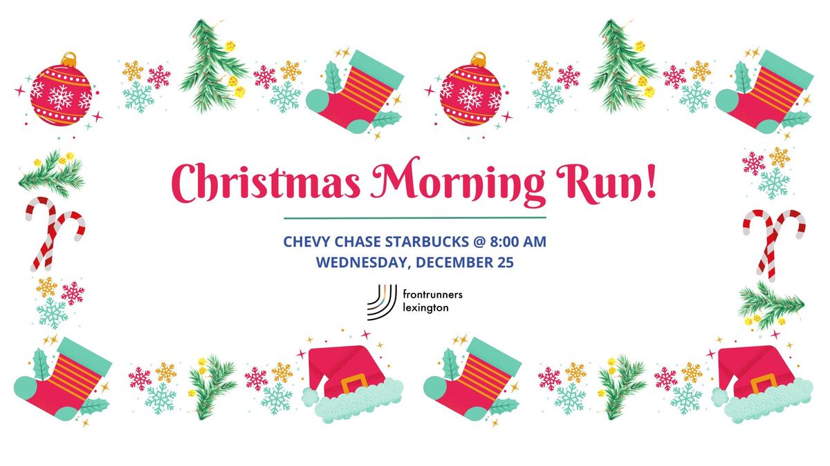 Holiday Run Christmas Day, Starbucks (808 East High Street, Lexington