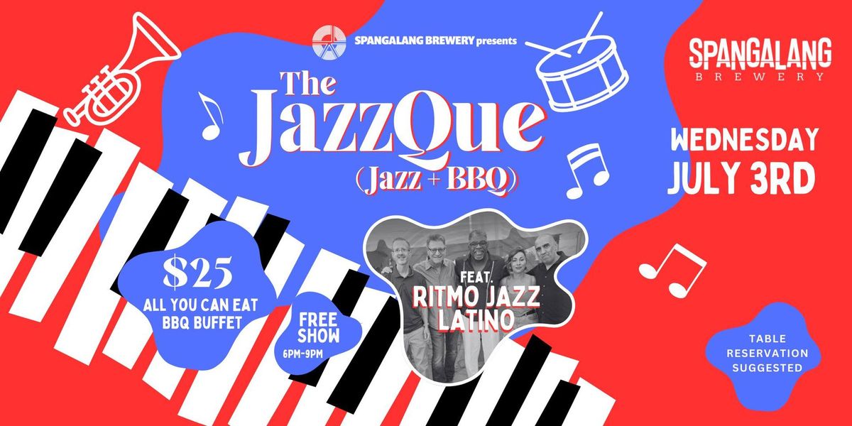 The JazzQue (Jazz + BBQ) Ritmo Jazz Latino Live at Spangalang!