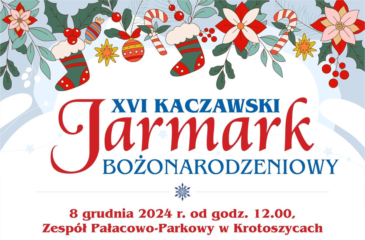 XVI Kaczawski Jarmark Bo\u017conarodzeniowy w Krotoszycach