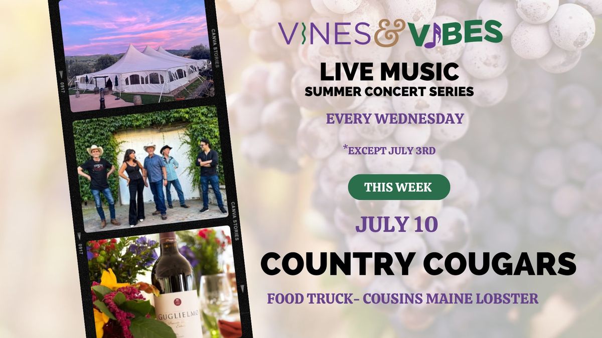 Vines & Vibes Summer Concert Series and Vendor Night with Country Cougars