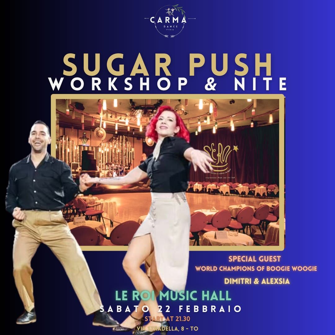 SUGAR PUSH WORKSHOP AND NITE con Dimitri e Alexsia