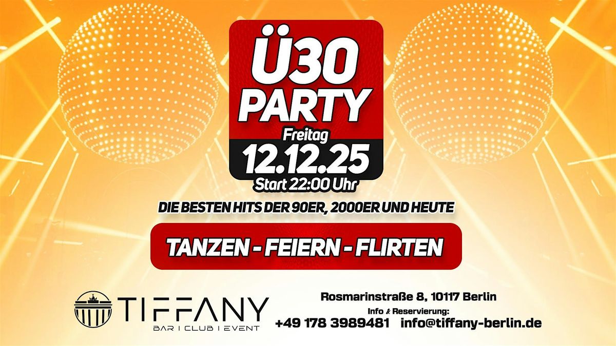 \u00dc30 Party im Tiffany Club Berlin