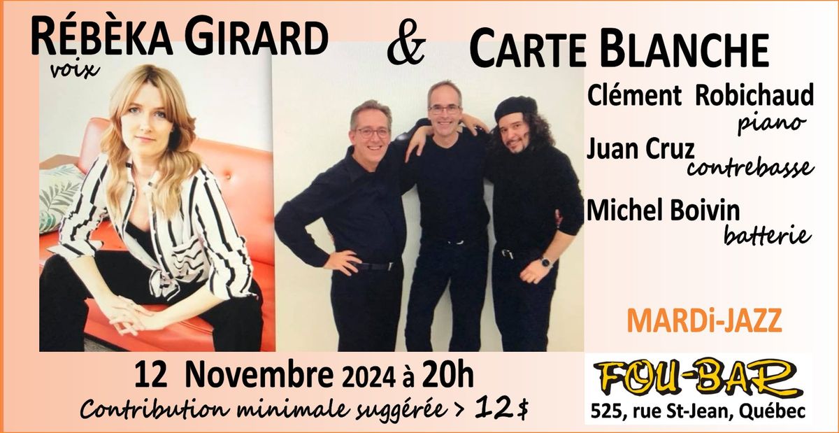 R\u00e9b\u00e8ka Girard & Carte blanche au Mardi-Jazz