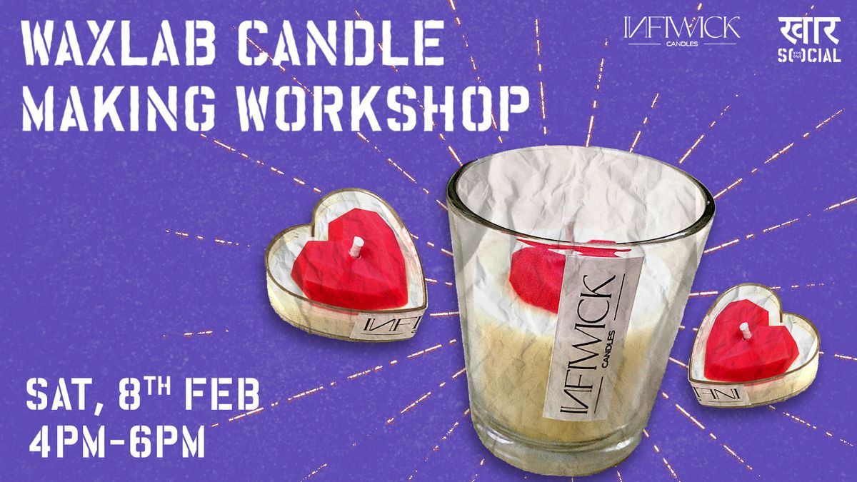 Waxlab Candle Making Workshop