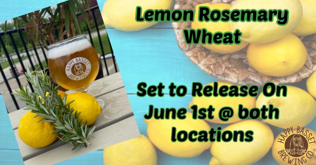 Lemon Rosemary Wheat Beer Release