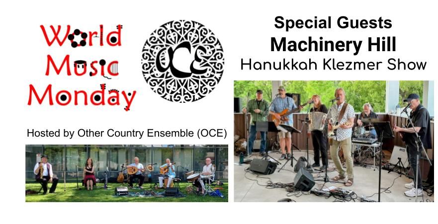 OCE's WMM with Machinery Hill Last Day of Hanukkah Show