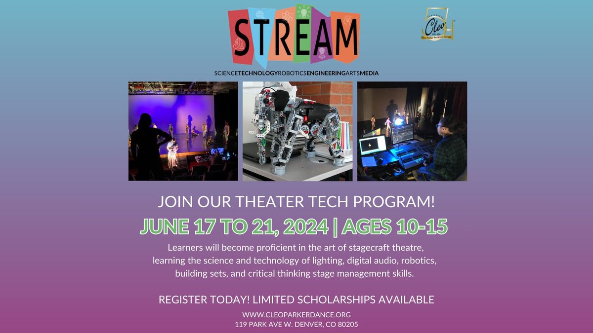 STREAM | Theatre Tech Program | June 17-21, 2024 | Ages 10-15