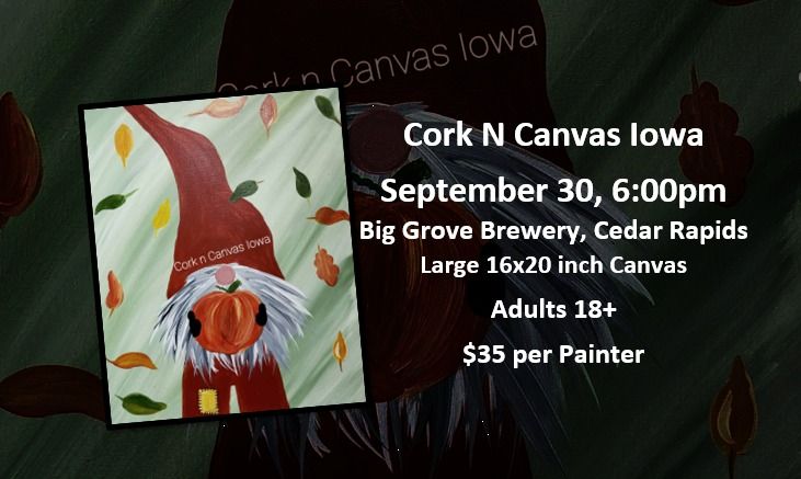 Big Grove CR- Autumn Gnome- Cork N Canvas Iowa