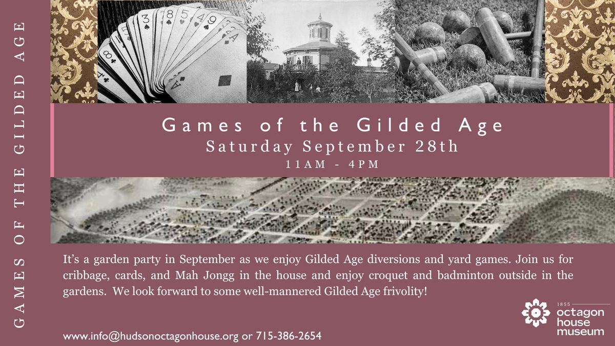 Games of the Guilded Age Living History Day 