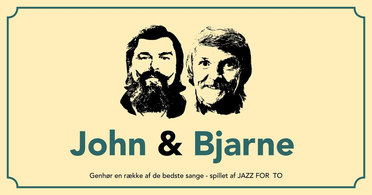 Store bededagskoncert: John og Bjarne - en hyldest til Mogensen og Liller 