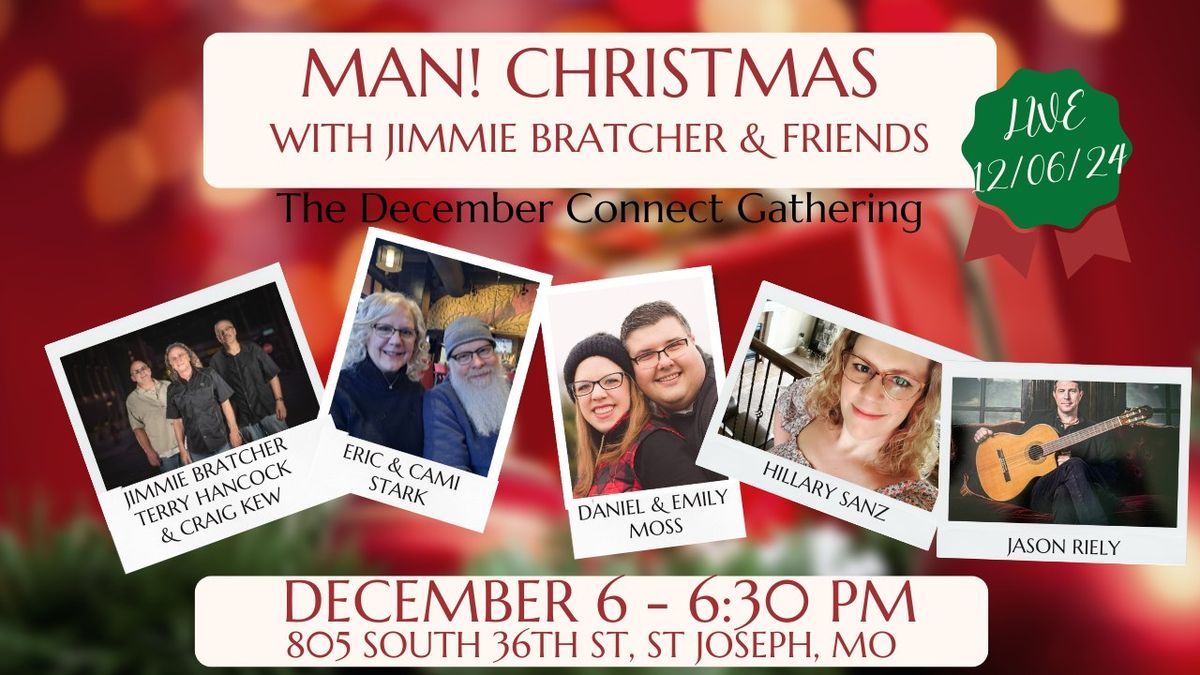 Man! It\u2019s Christmas, with Jimmie Bratcher & Friends 