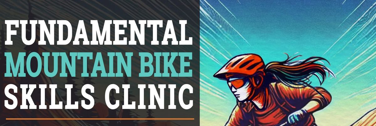 MCMBA MTB Fundamentals Skills Clinic (6\/29\/25)