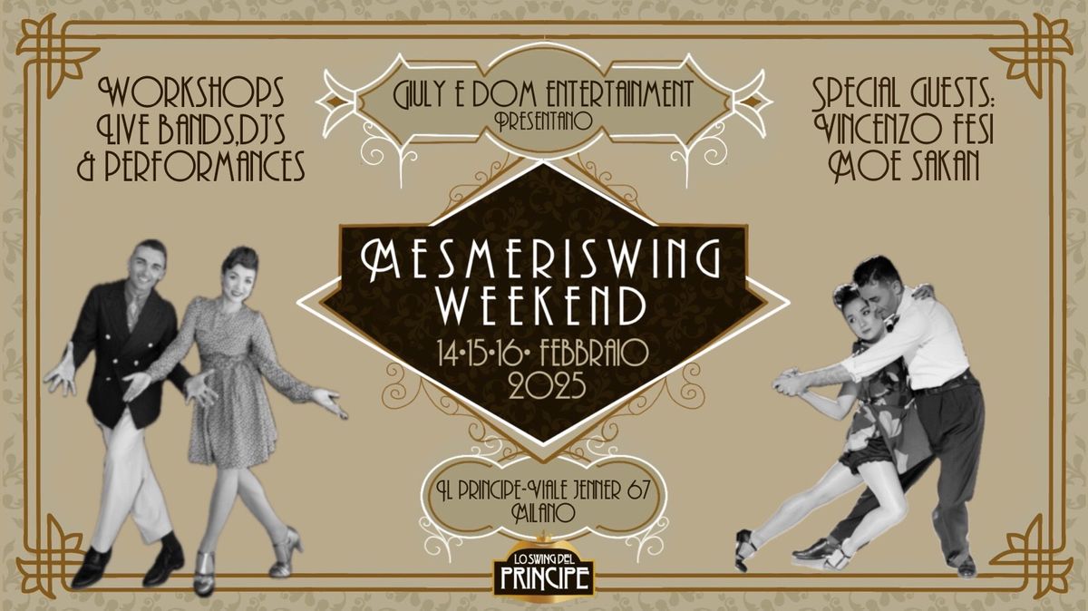 Lo Swing del Principe - Mesmeriswing Weekend - 14\/15\/16 Febbraio 2025 - Seconda Edizione 