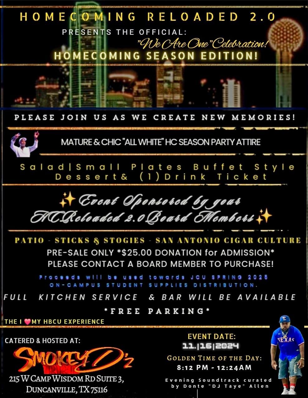 Homecoming Reloaded 2.0 Presents the Official: "We Are One" Celebration! HOMECOMING SEASON EDITION!