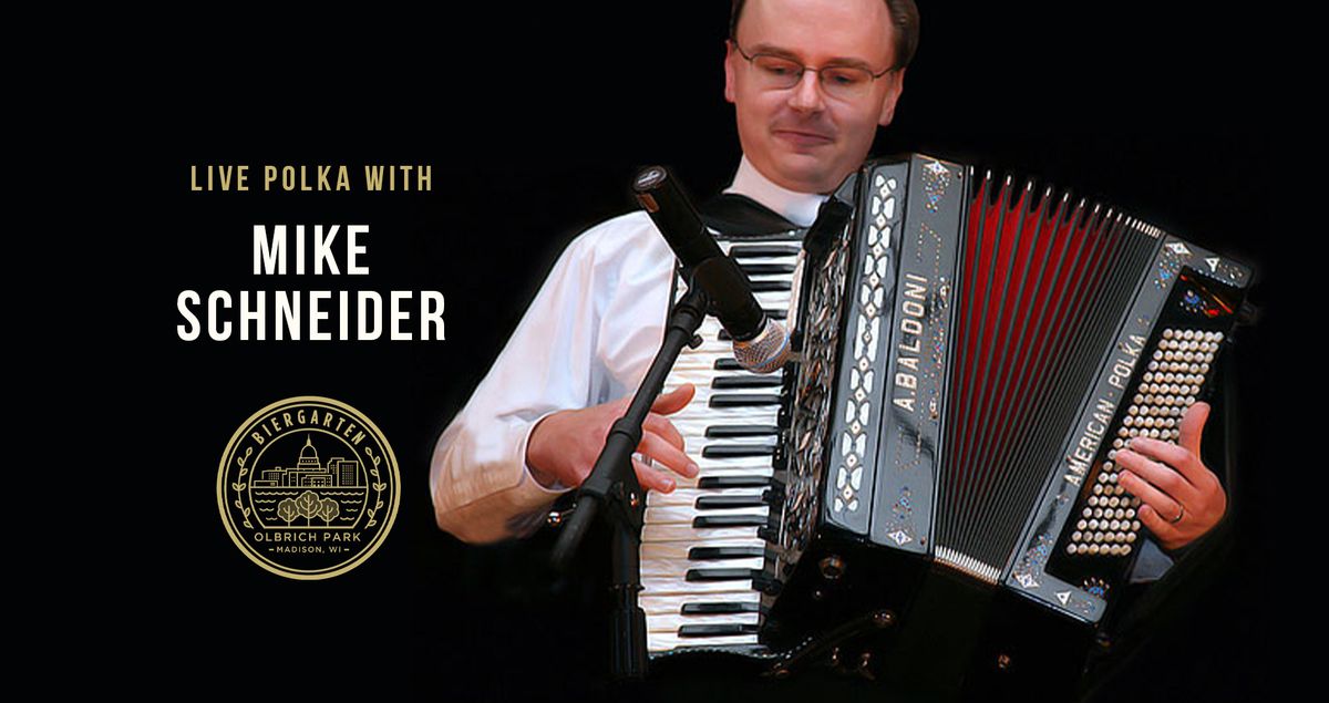 Live Polka with Mike Schneider