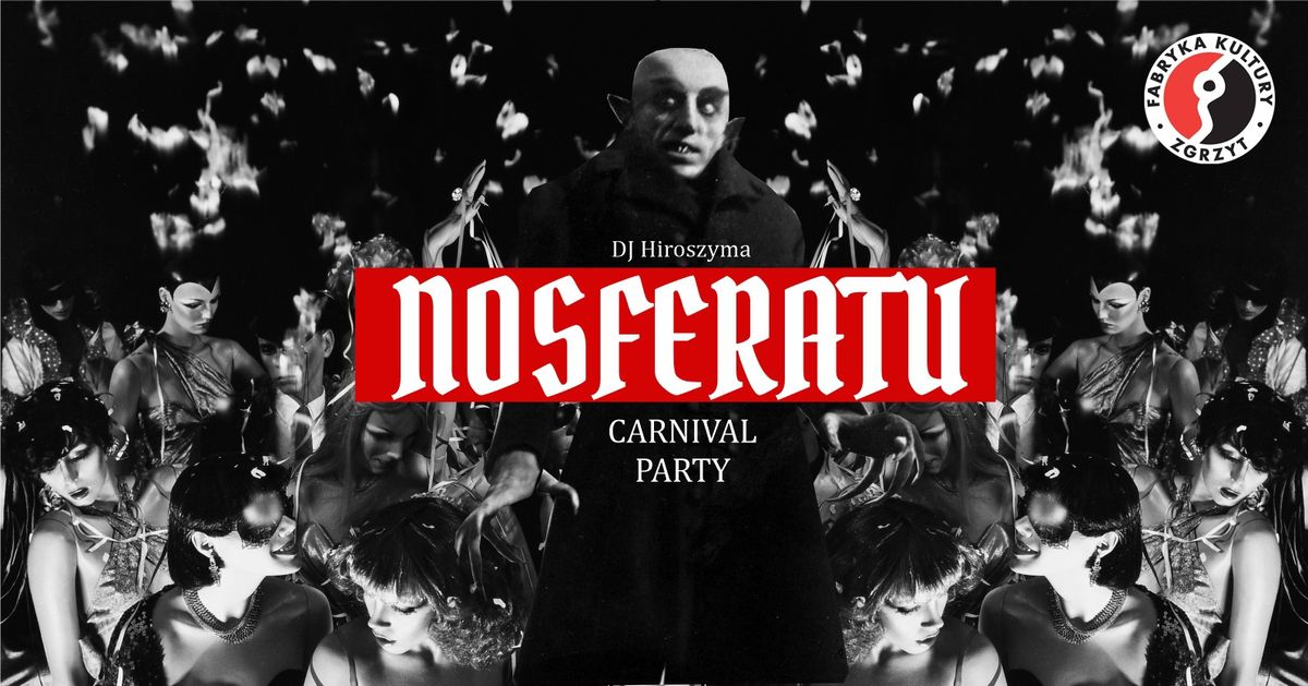 NOSFERATU CARNIVAL PARTY \/ DJ Hiroszyma