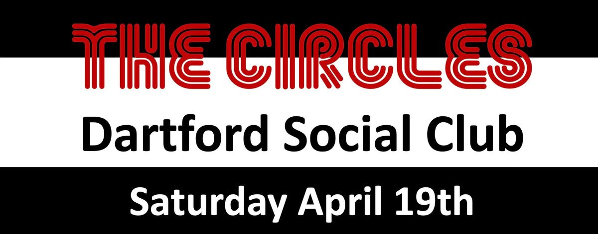 The Circles at Dartford Social Club