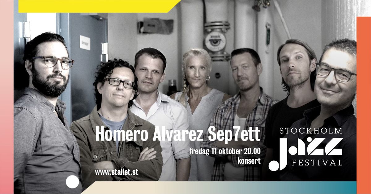 Homero Alvarez Sep7ett @Stallet V\u00e4rldens Musik