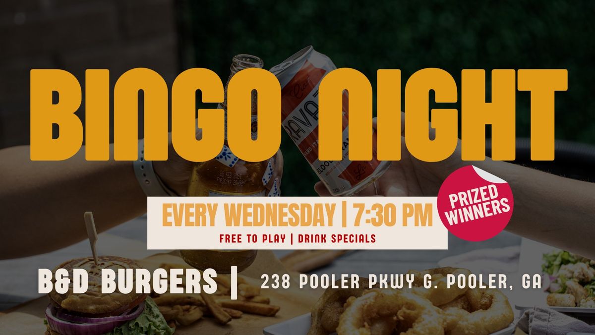 Bingo Night @ B&D Burgers \ud83c\udf54