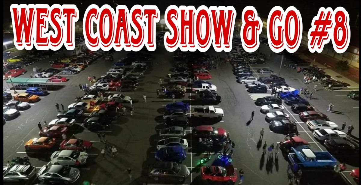 West Coast Show & Go #8