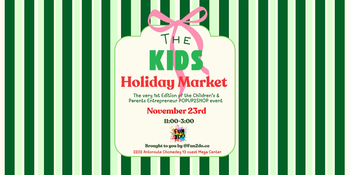 Fun2do Holiday Market \u2013 A Magical Family Event!