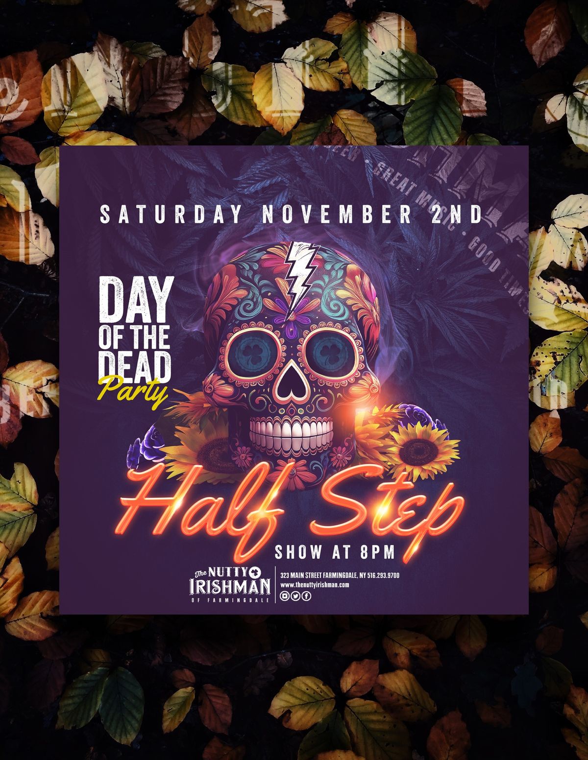 Half Step at The Nutty Irishman: Day Of The Dead Party!