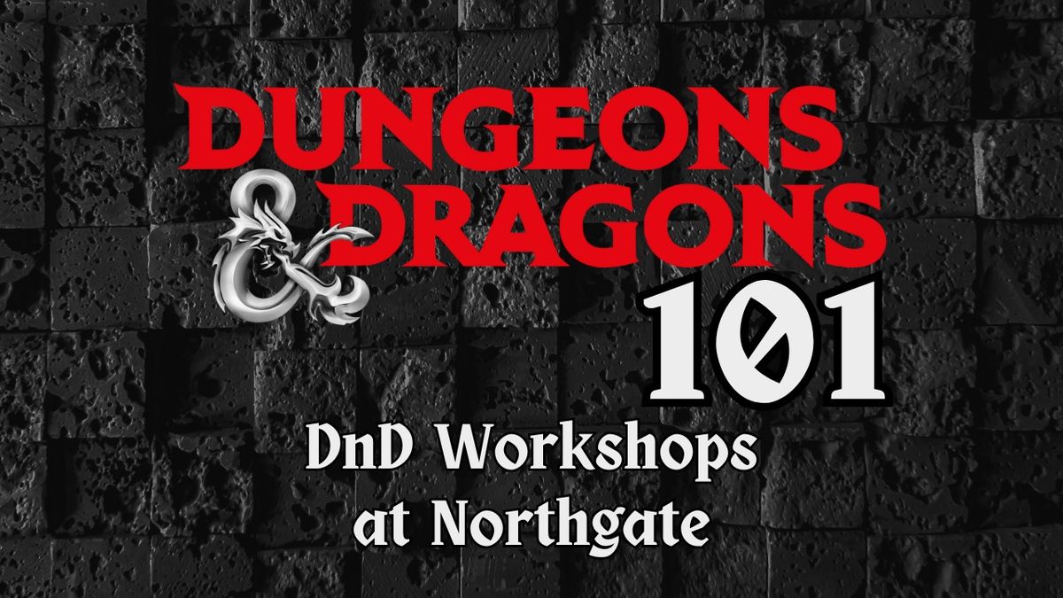 DnD 101 \u2013 Character Building (Ages 12-18)