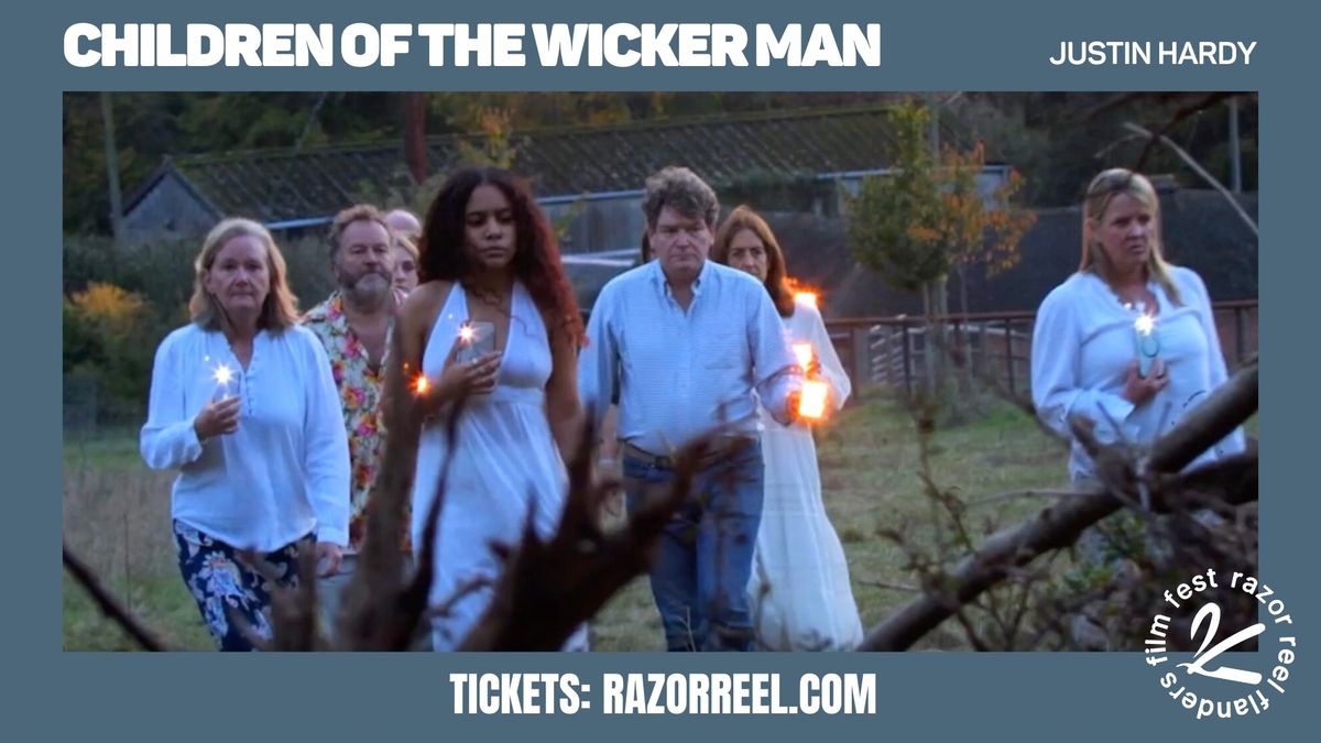 Razor Reel Flanders Film Fest \u2022 Children of the Wicker Man