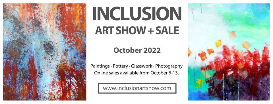 INCLUSION Art Show & Sale