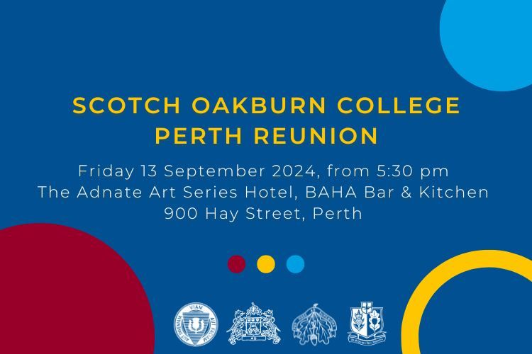 Scotch Oakburn College Perth Reunion