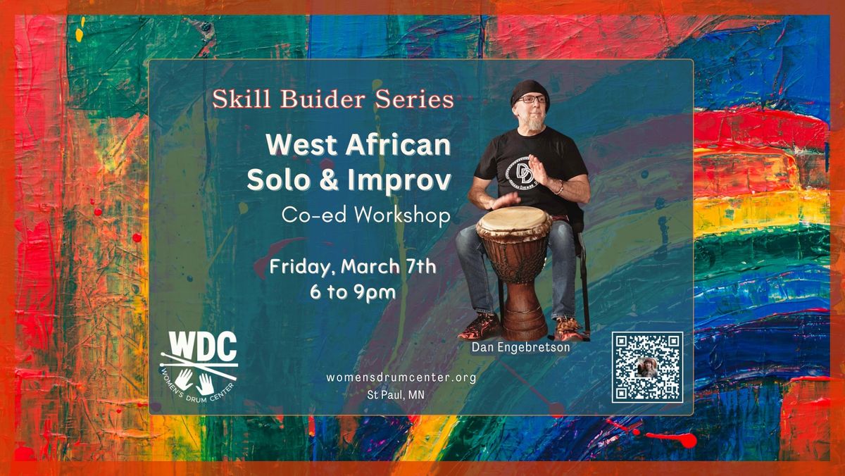 Skill Builder Series - West African Solo & Improv Workshop