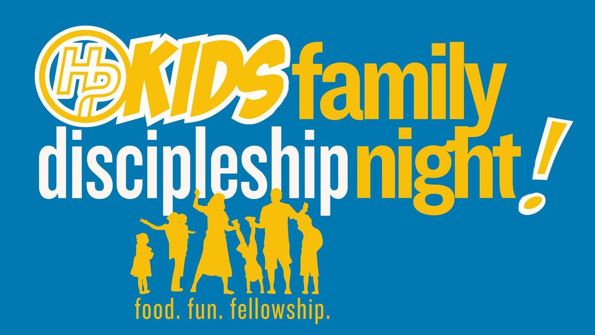 HPKids Family Discipleship Night