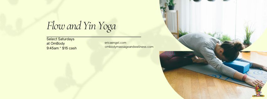 Flow and Yin Yoga with Erica