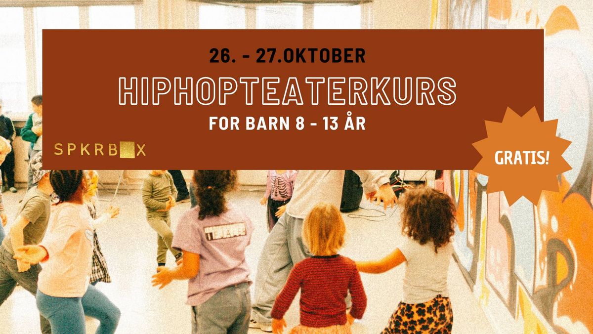 Hiphopteaterkurs for barn med SPKRBX