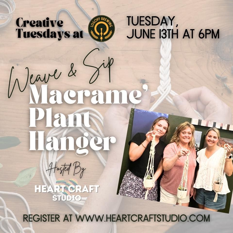 Creative Tuesdays at LogOff: Macrame\u2019 Plant Hanger Weave and Sip