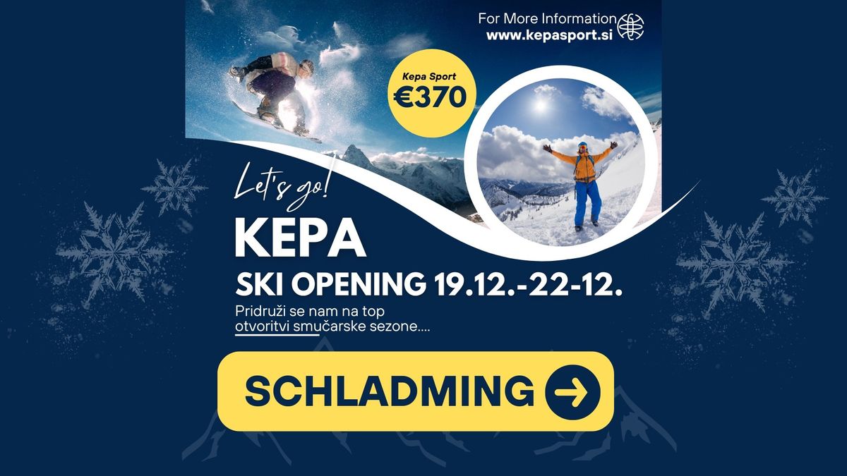 KEPA S SKI OPENING