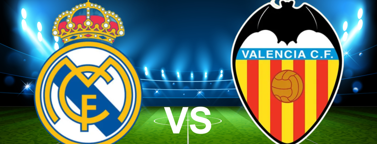 Real Madrid - Valencia CF