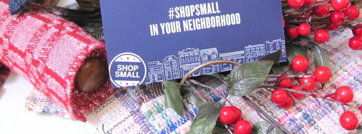 Celebrate Small Business Saturday and Shop Local