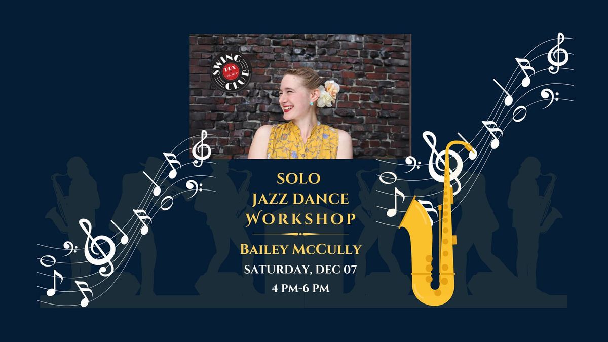 Solo Jazz Dance Workshop with Bailey McCully