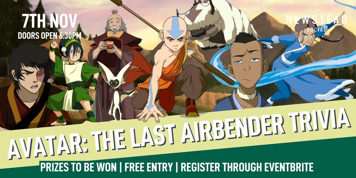 AVATAR: THE LAST AIRBENDER TRIVIA @ NEWSTEAD SOCIAL