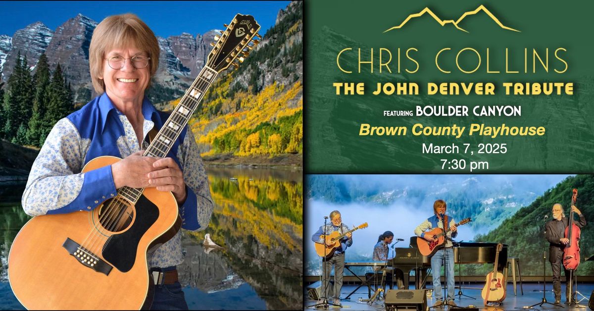 John Denver Tribute with Chris Collins & Boulder Canyon, Nashville, IN