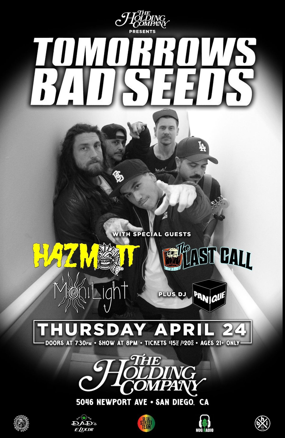 Tomorrows Bad Seeds w\/ Hazmatt, The Last Call, Moni Light & DJ Panique!