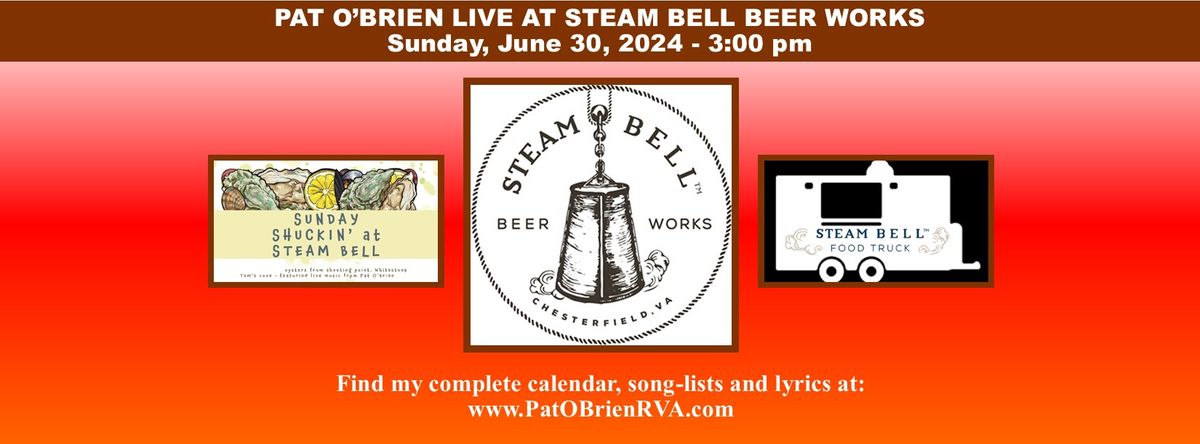 Pat O'Brien Plays Steam Bell Beer Works