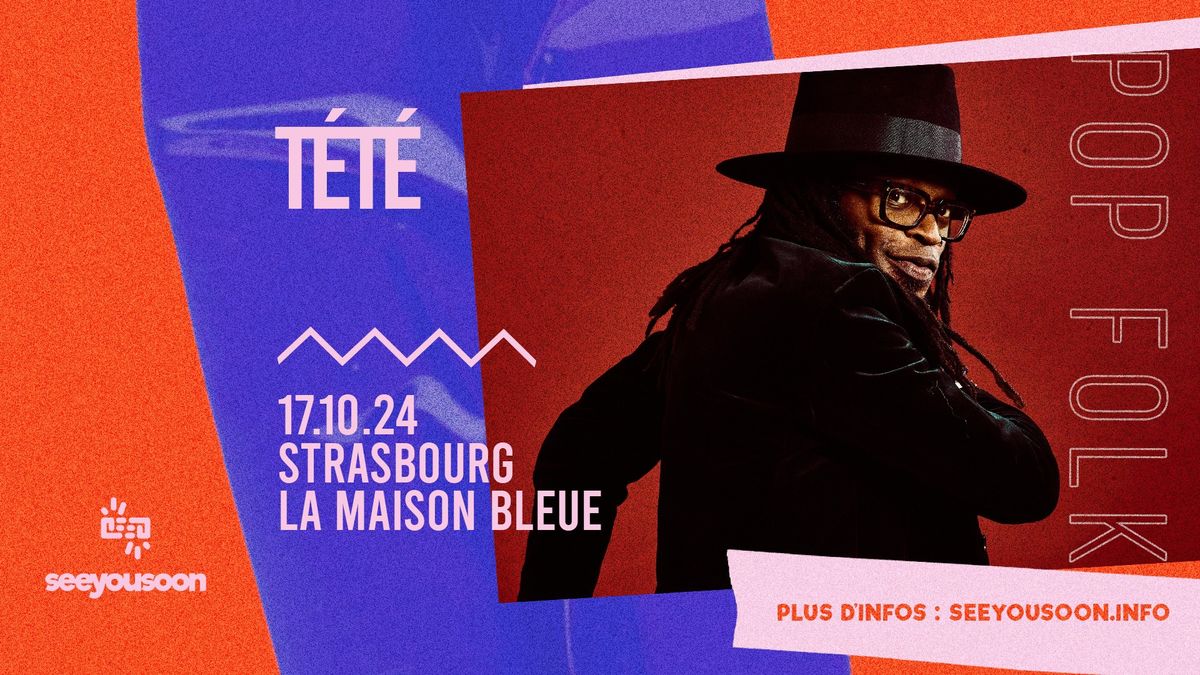 T\u00c9T\u00c9 I 17.10.2024 - LA MAISON BLEUE, STRASBOURG