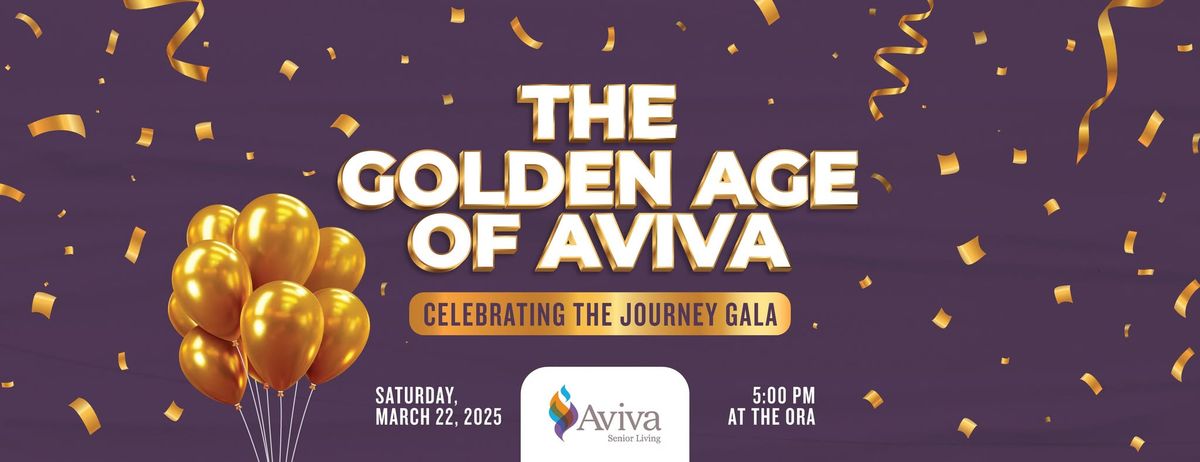 The Golden Age of Aviva - Celebrating the Journey