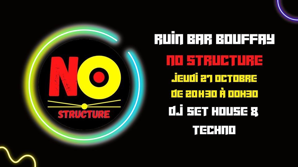 No Structure // Ruin Bar Bouffay // Nantes // Jeudi 27 Octobre 2022 ...
