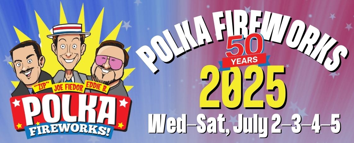 Polka Fireworks - 50 Years!