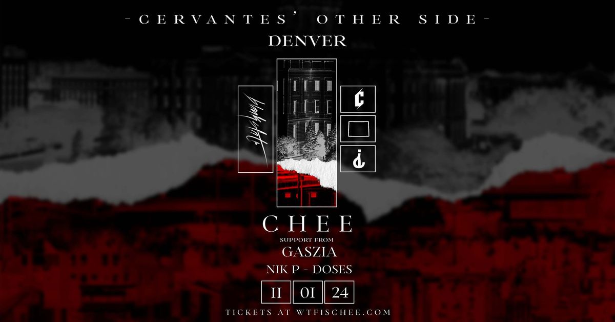 CHEE w\/ Gaszia, Nik P, Doses