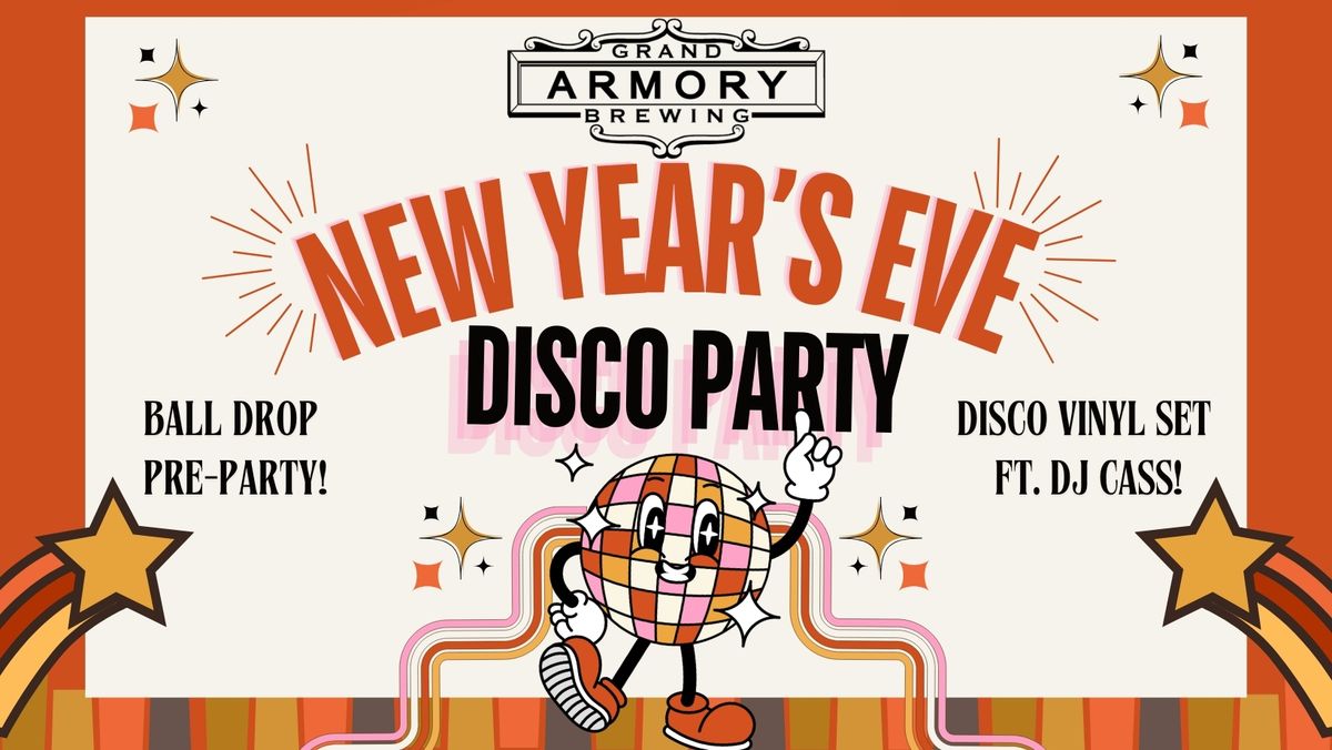 NYE Disco Party at Grand Armory Brewing!