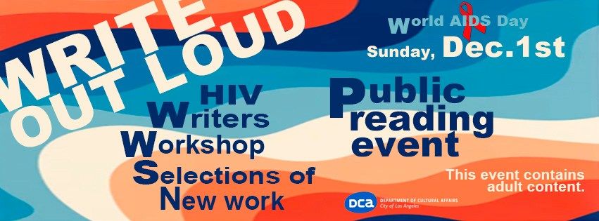 WRITE OUT PROUD - A Public Reading by the HIV Writers Workshop